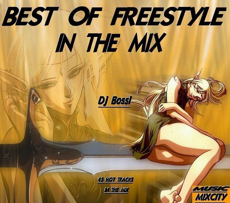 DJ Bossi - Best Of Freestyle In The Mix Vol.1