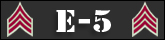 E5 - Sergeant E5 - Sergeant